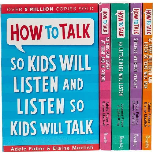 How To Talk Collection 5 Books Set (How to talk so Kids Will listen, How to talk Series)