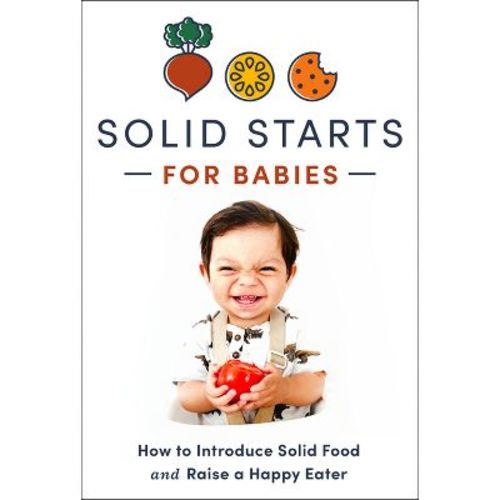 Solid Starts for Babies - (Hardcover)