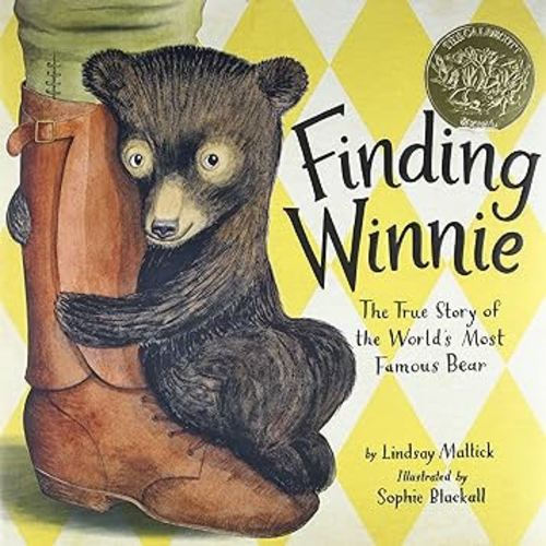 Finding Winnie: The True Story of the World's Most Famous Bear (Caldecott Medal Winner)