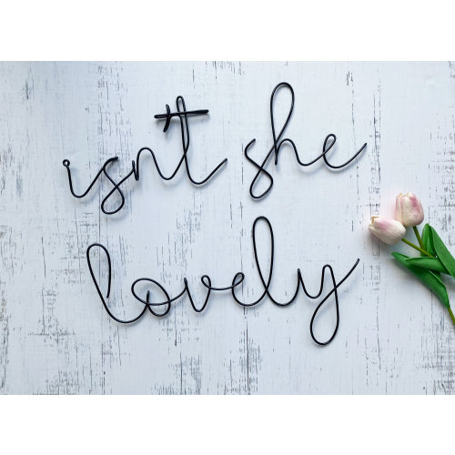 Isn’t She Lovely Sign | Wire Word Sign | Bedroom Sign | Nursery Room| Girl Nursery | Wire Words | Wire Wall Art | Wall Hanging | Home Decor