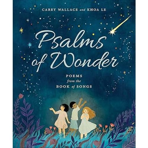 Psalms of Wonder: Poems from the Book of Songs