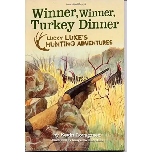 Winner, Winner, Turkey Dinner (Lucky Luke's Hunting Adventures, Vol. 4)