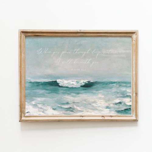 Christian Wall Art, Isaiah 43:2, I Will Be With You Bible Verse Print, Modern Scripture Decor, Vintage Coastal Art, Religious Holiday Gift