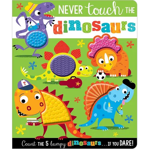 Never Touch the Dinosaurs