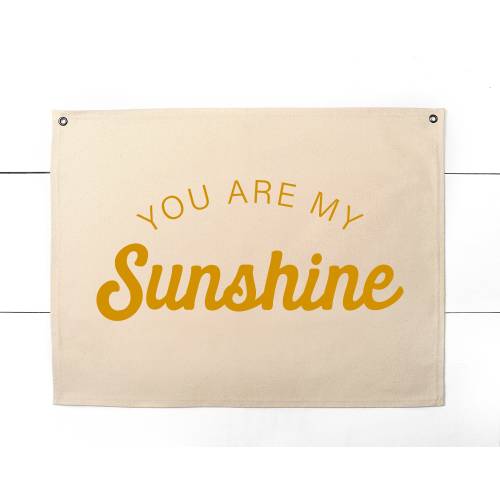 You Are My Sunshine Canvas Flag | Nursery Wall Decor | Canvas Banner
