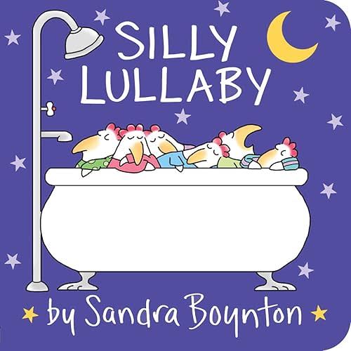 Silly Lullaby Board book – August 27, 2019
