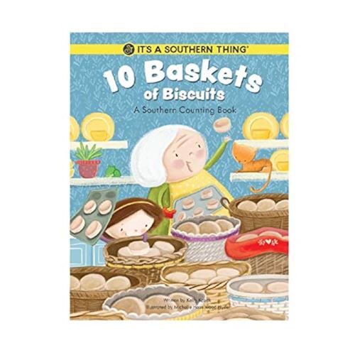 10 Baskets of Biscuits: A Southern Counting Book