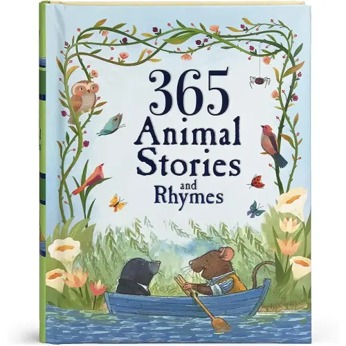 365 Animal Stories and Rhymes: Short Nursery Rhymes, Fairy Tales and Bedtime Collections for Children (Children's Padded Storybook Treasury)