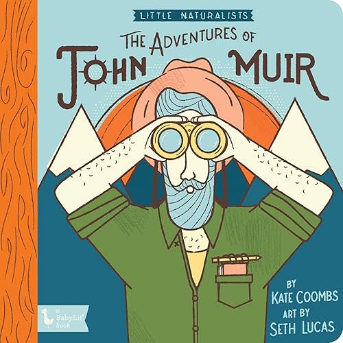 Little Naturalists: The Adventures of John Muir – Board Book