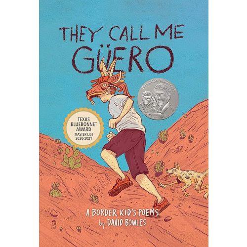 They Call Me Güero: A Border Kid's Poems Paperback – November 27, 2018