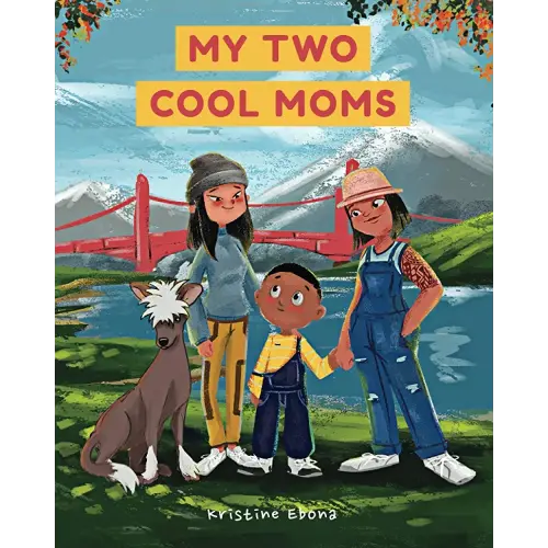 My Two Cool Moms Children's Book
