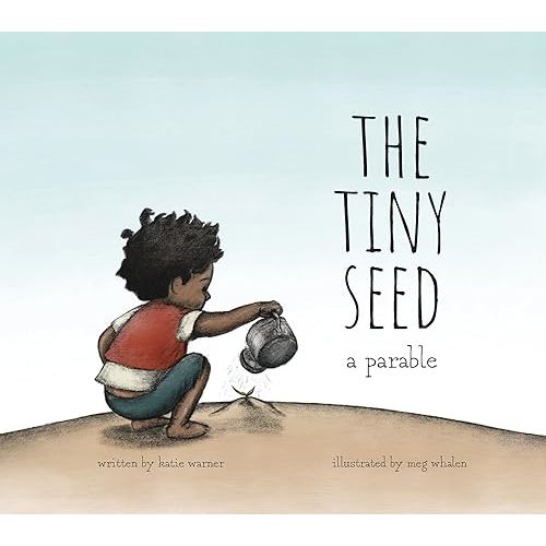 The Tiny Seed: A Parable Hardcover – November 19, 2021