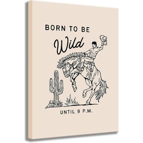 Vintage Western Cowboy Wall Art Born to be wild until 9 P.M Canvas Prints Minimalist Cowboy Quote Wall Decor Horse Riding Wild Western Posters Pictures Southwestern Eclectic Aesthetic Paintings Framed