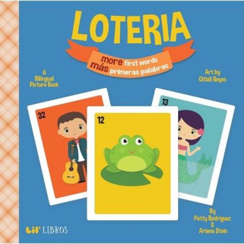 Loteria: More First Words / Más Primeras Palabras - by Patty Rodriguez & Ariana Stein (Board Book)