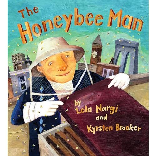 The Honeybee Man Hardcover – Picture Book, March 8, 2011