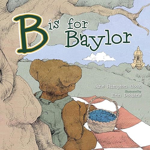 B is for Baylor (Big Bear Books) Hardcover – Picture Book, September 1, 2010