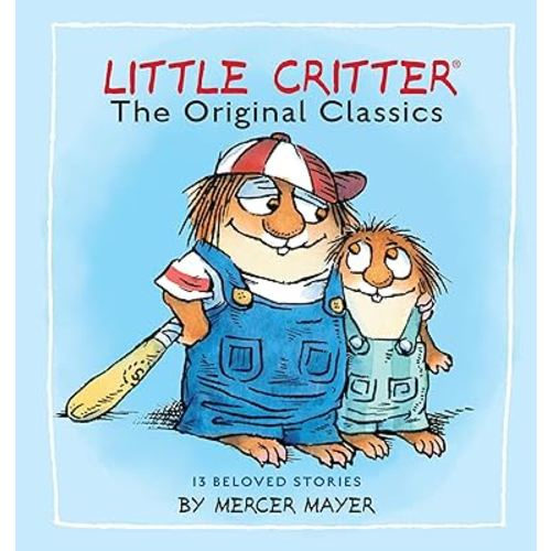 Little Critter: The Original Classics (Little Critter) (Little Critter Classics)