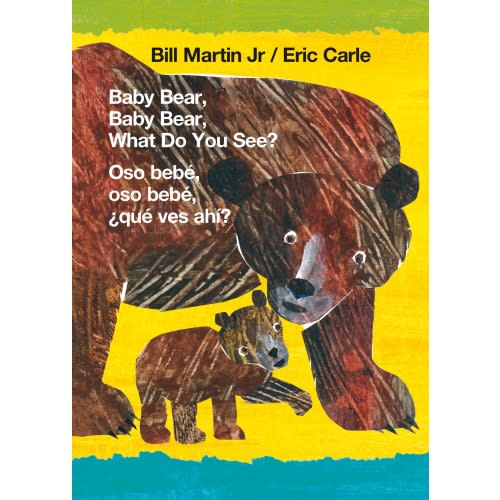 Brown Bear and Friends: Baby Bear, Baby Bear, What Do You See? / Oso bebé, oso bebé, ¿qué ves ahí? (Bilingual board book - English / Spanish) (Series #1) (Board book)