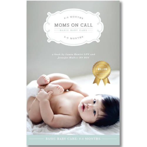 Moms on Call | Basic Baby Care 0-6 Months | Parenting Book 1 of 3
