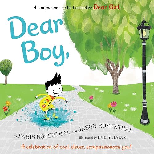 Dear Boy,: A Celebration of Cool, Clever, Compassionate You! Hardcover – Picture Book, April 23, 2019