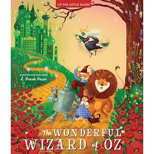 Lit for Little Hands: The Wonderful Wizard of Oz