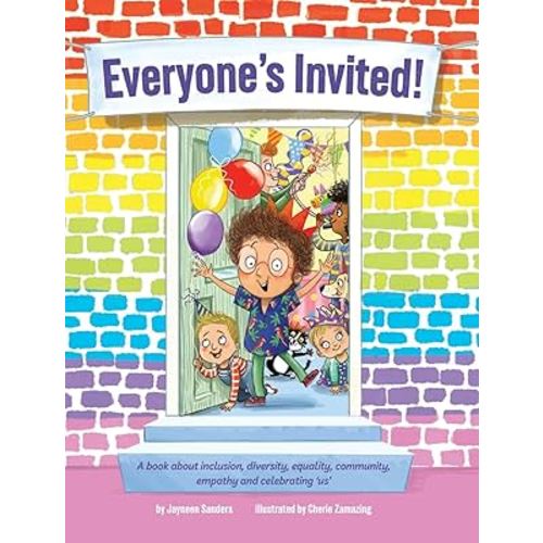 Everyone's Invited: A book about inclusion, diversity, equality, community, empathy and celebrating 'us'