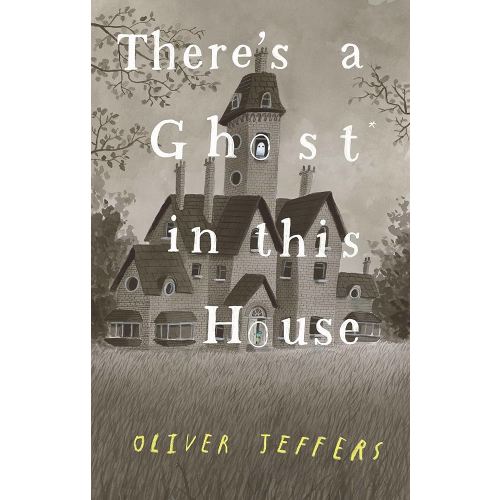 There's a Ghost In This House