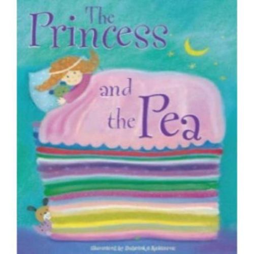 The Princess And The Pea - By Kolanovic Dubravaka (hardcover)