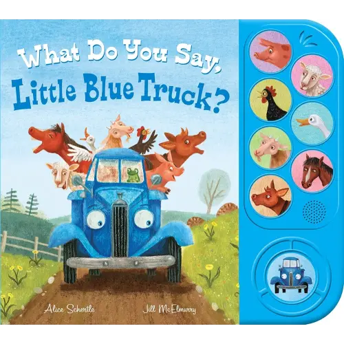 What Do You Say, Little Blue Truck? Sound Book
