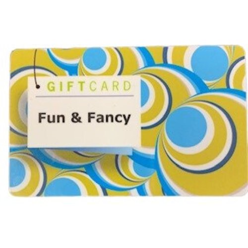 Gift Card to Fun & Fancy