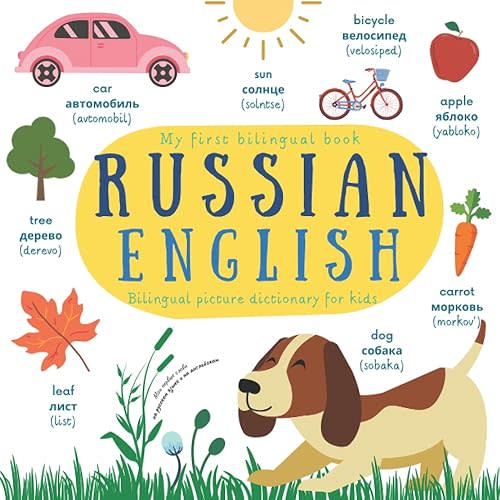 My First Bilingual Book Russian English | Bilingual Picture Dictionary For Kids | Мои первые слова на русском языке и на английском: My First Russian ... Russian for Kids | Russian Books for Kids Paperback – January 25, 2022