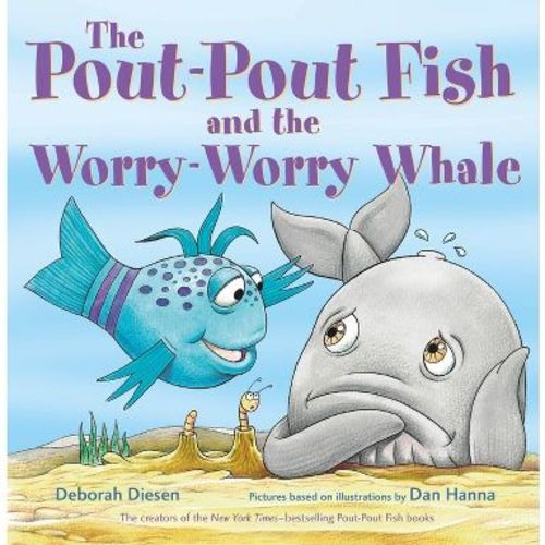 The Pout-Pout Fish and the Worry-Worry Whale - (Pout-Pout Fish Adventure) by Deborah Diesen (Board Book)