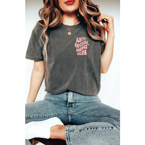 Anti-Social Moms Club Tee. -Final Sale