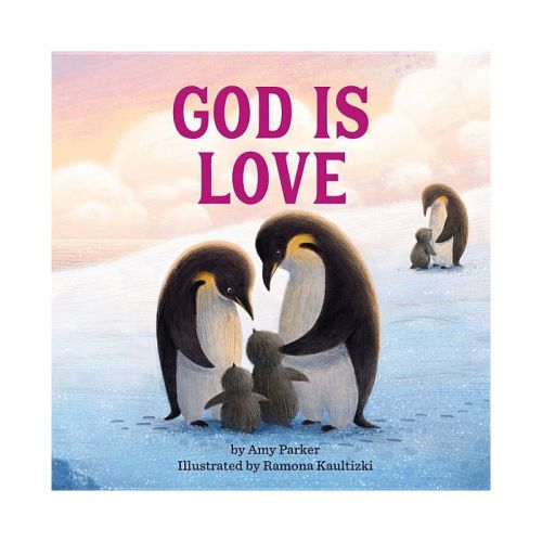 God Is Love - By Amy Parker (board Book)