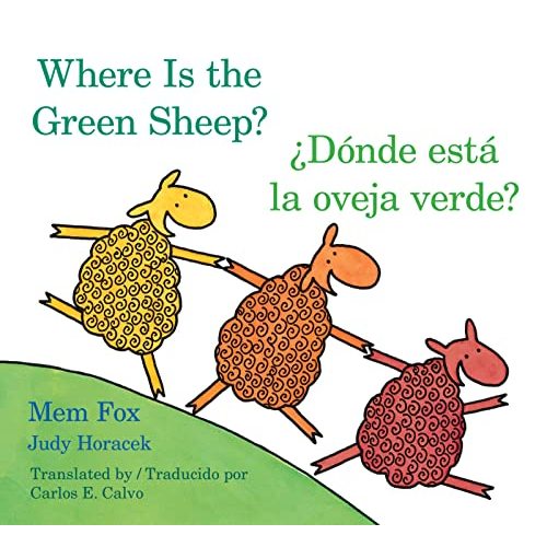 Where Is the Green Sheep?/Donde esta la oveja verde? Board Book: Bilingual English-Spanish