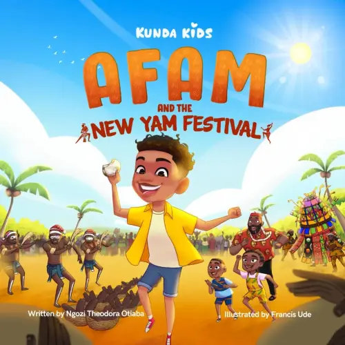 Afam and the New Yam Festival: A Heartwarming Journey of Family, Heritage, and Unity