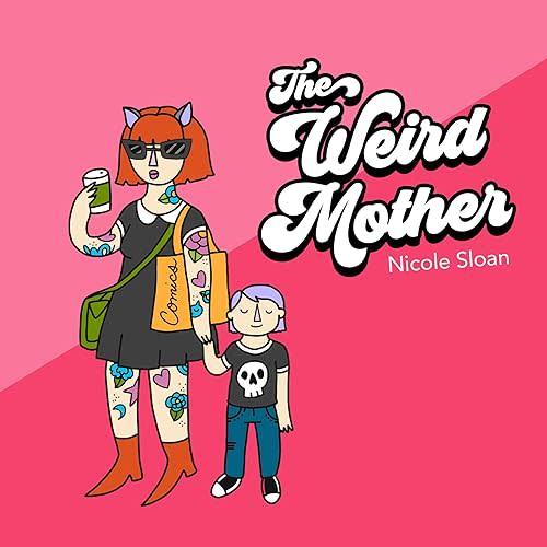 The Weird Mother Board book – January 1, 2018