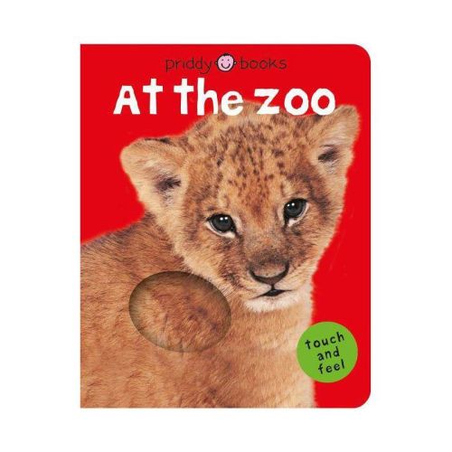 Bright Baby Touch & Feel At The Zoo - (bright Baby Touch And Feel) By Roger Priddy (board Book)