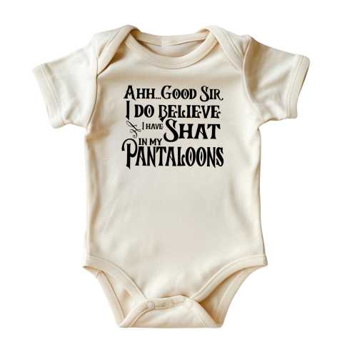 Ahh Good Sir, I Do Believe I Have Shat in My Pantaloons Baby Bodysuit  • Hilarious Baby Shower Gift • Natural Color Baby Clothing