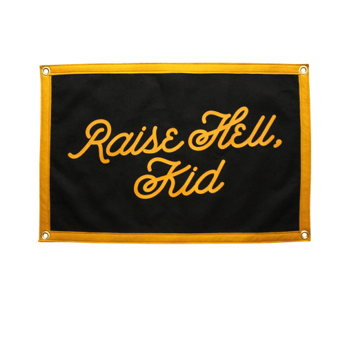 Raise Hell, Kid Camp Flag
