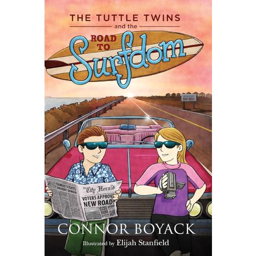 The Tuttle Twins and the Road to Surfdom