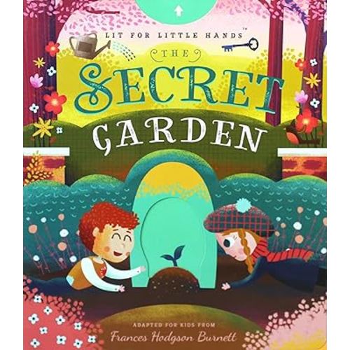 Lit for Little Hands: The Secret Garden (Lit for Little Hands, 4)