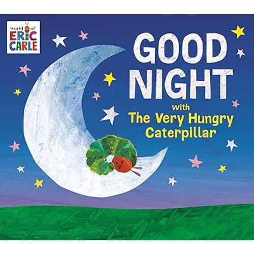 Good Night with The Very Hungry Caterpillar (World of Eric Carle)
