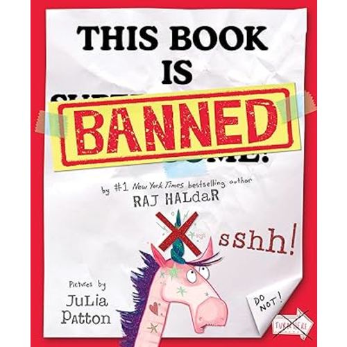 This Book Is Banned: A Delightfully Silly Picture Book From the Author of P Is for Pterodactyl