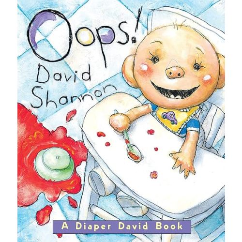 Oops! (A Diaper David Book) Board book – February 1, 2005