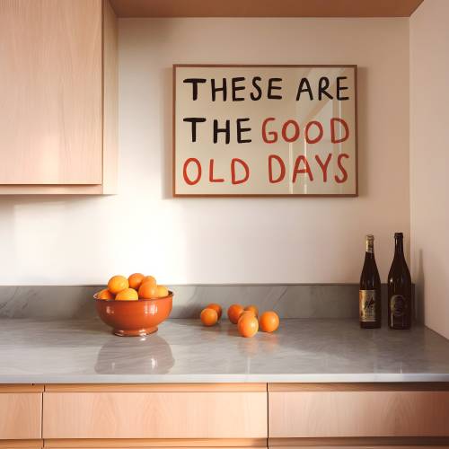 These Are the Good Old Days UNFRAMED Print | Feel-Good Art Living Room Prints Decor Positive Prints Minimal Poster Quotes Landscape Wall Art