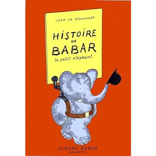 L' Histoire de Babar (French Edition)