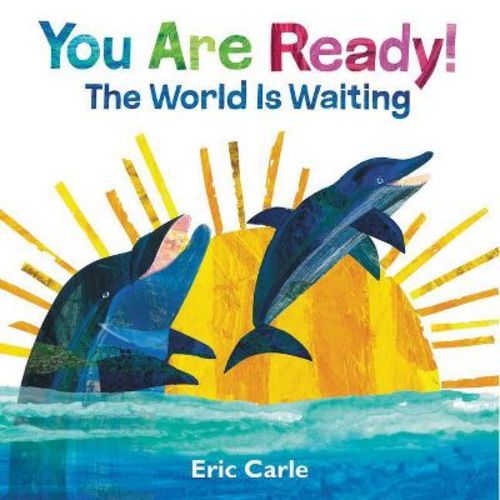 You Are Ready! - By Eric Carle (hardcover)