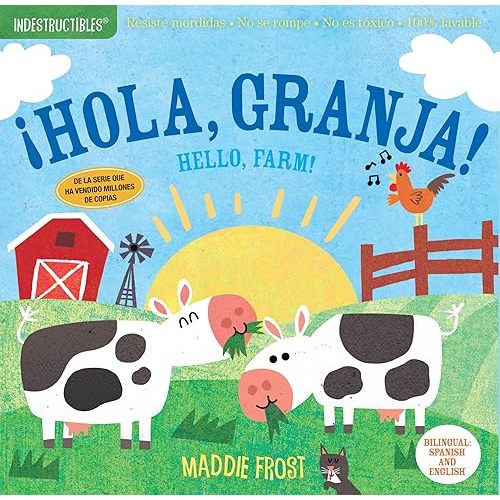 Indestructibles: ¡Hola, granja! / Hello, Farm!: Chew Proof · Rip Proof · Nontoxic · 100% Washable (Book for Babies, Newborn Books, Safe to Chew) (Spanish Edition) Paperback – March 31, 2020