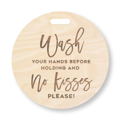 Please Do Not Touch or Kiss Baby Sign, Wood Please Do Not Touch Baby Sign, Wooden No Touching Baby Car Seat Sign or Stroller Tag, Do Not Touch Sign for Newborn Baby, New Baby Sign, New Born Sign